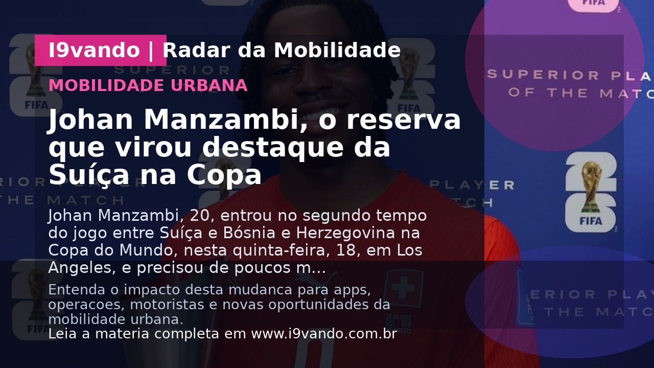 Johan Manzambi, o reserva que virou destaque da Suíça na Copa