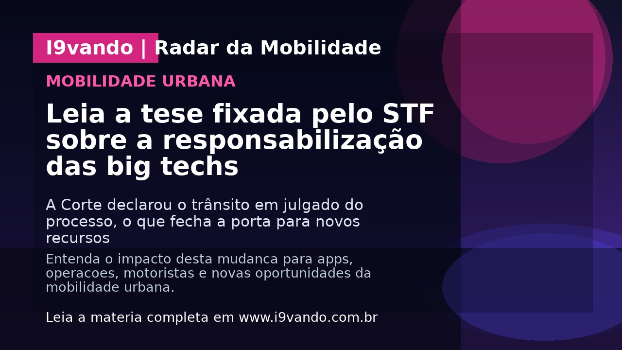 Leia a tese fixada pelo STF sobre a responsabilização das big techs