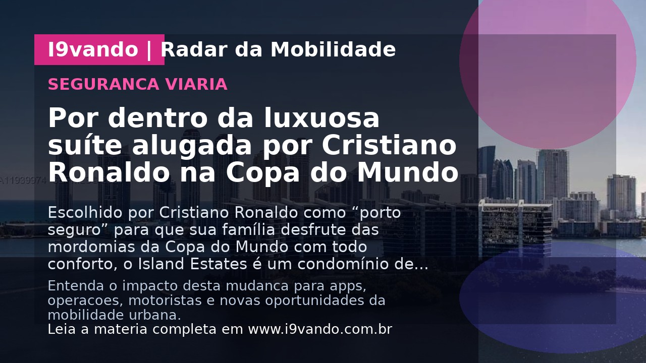 Por dentro da luxuosa suíte alugada por Cristiano Ronaldo na Copa do Mundo