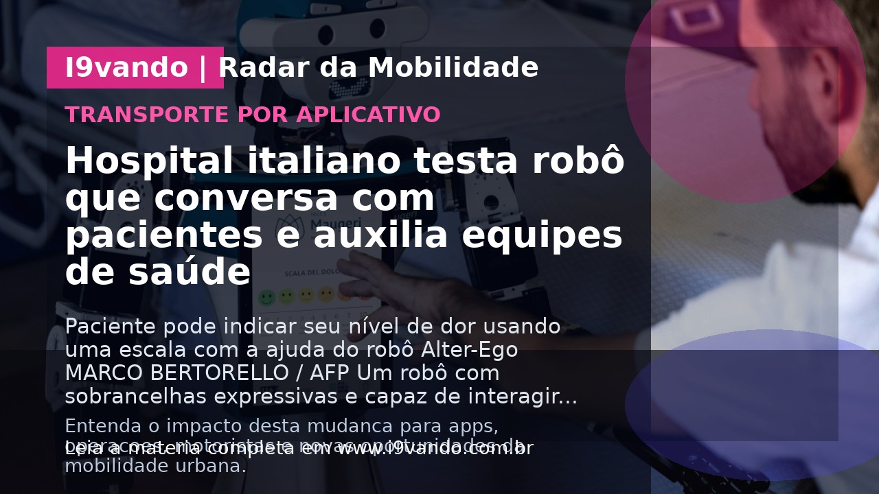 Hospital italiano testa robô que conversa com pacientes e auxilia equipes de saúde