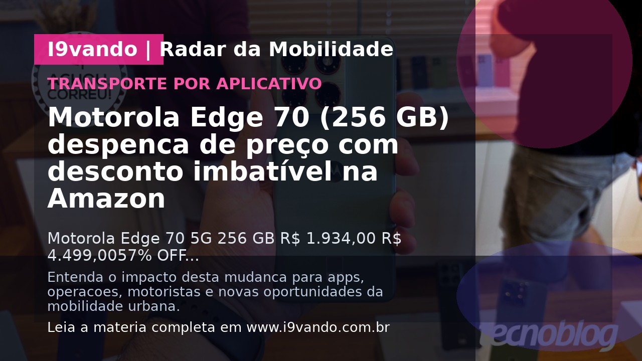 Motorola Edge 70 (256 GB) despenca de preço com desconto imbatível na Amazon
