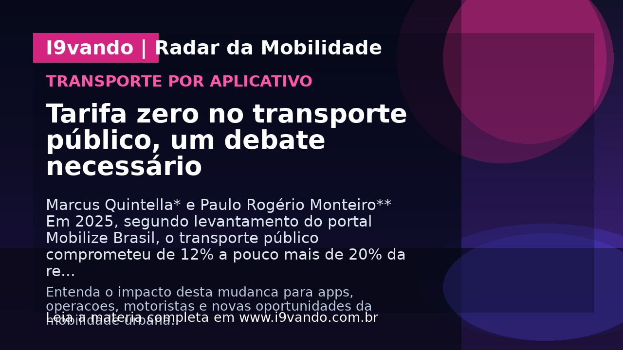 Tarifa zero no transporte público, um debate necessário