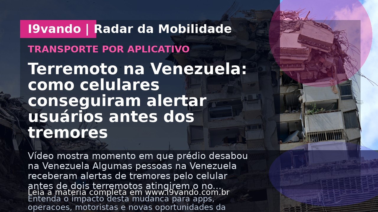 Terremoto na Venezuela: como celulares conseguiram alertar usuários antes dos tremores