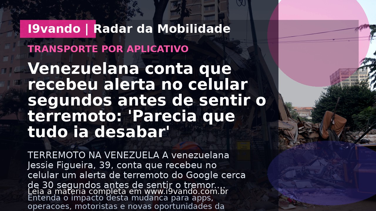 Venezuelana conta que recebeu alerta no celular segundos antes de sentir o terremoto: 'Parecia que tudo ia desabar'