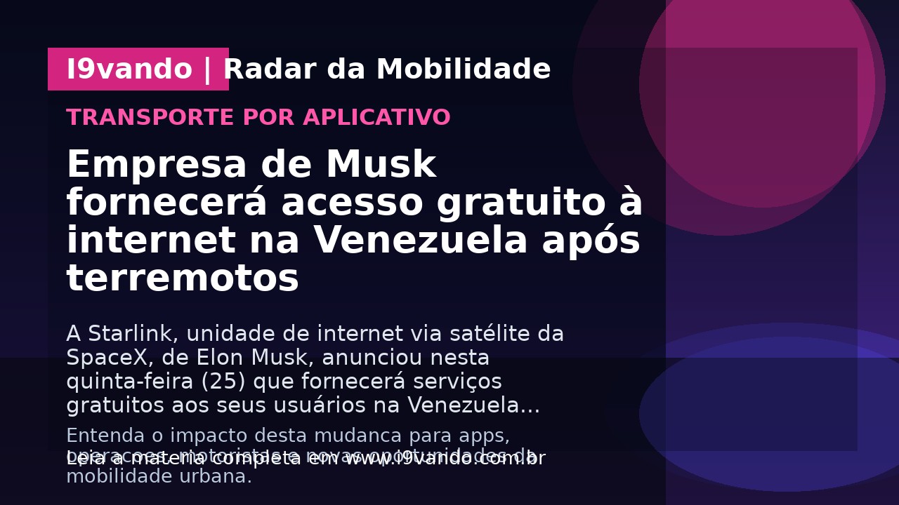 Empresa de Musk fornecerá acesso gratuito à internet na Venezuela após terremotos
