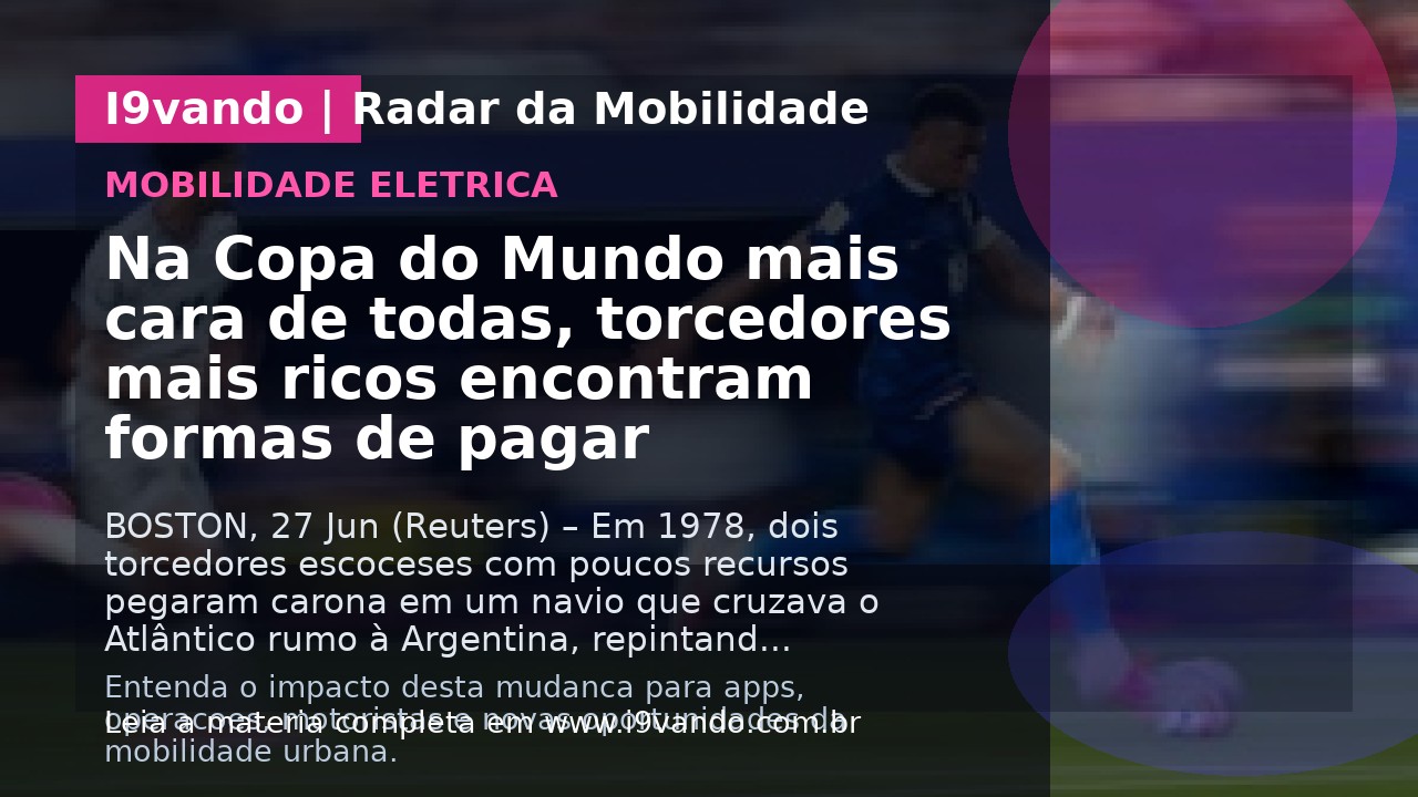 Na Copa do Mundo mais cara de todas, torcedores mais ricos encontram formas de pagar