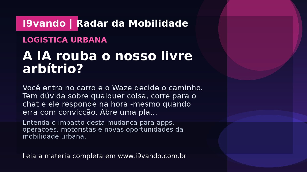 A IA rouba o nosso livre arbítrio?