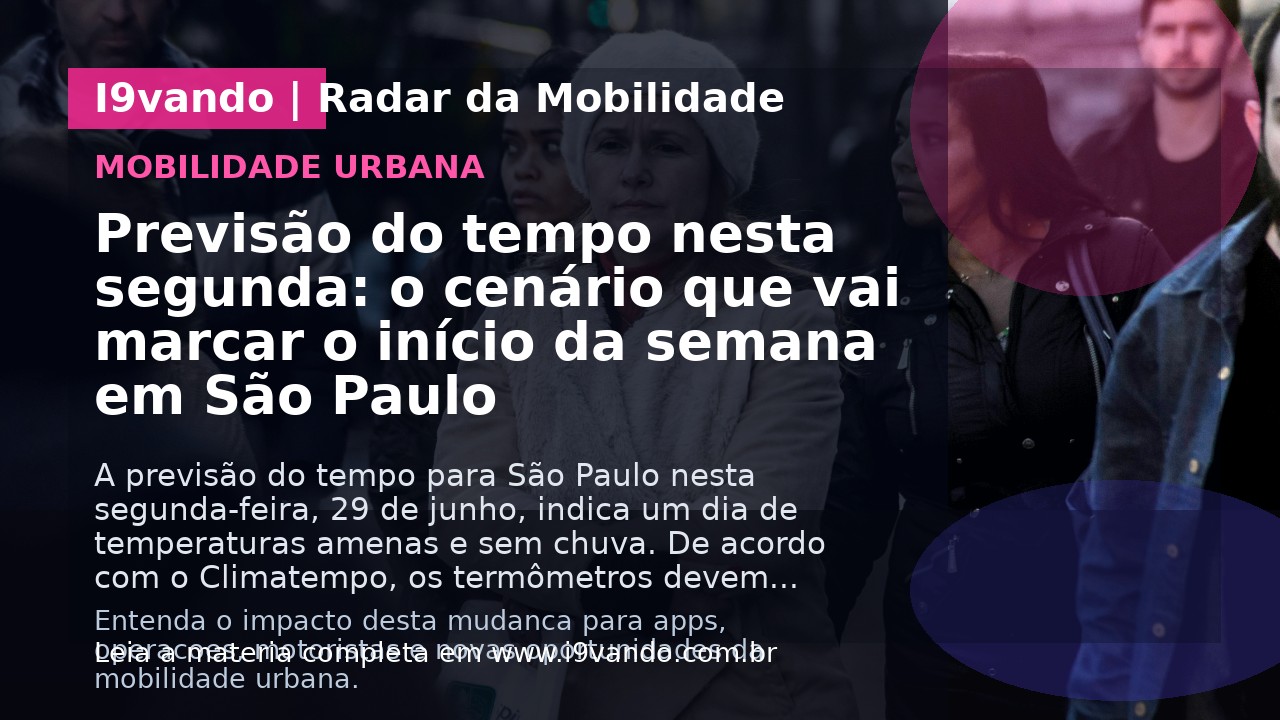 Previsão do tempo nesta segunda: o cenário que vai marcar o início da semana em São Paulo