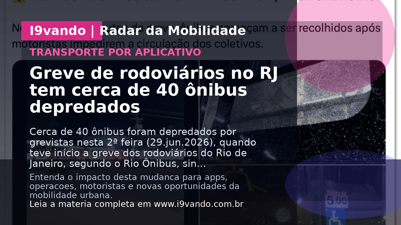 Greve de rodoviários no RJ tem cerca de 40 ônibus depredados