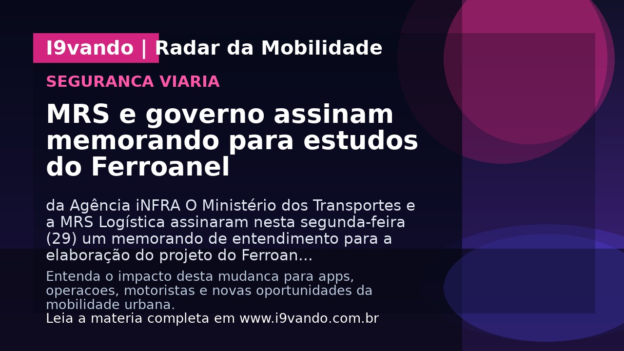 MRS e governo assinam memorando para estudos do Ferroanel