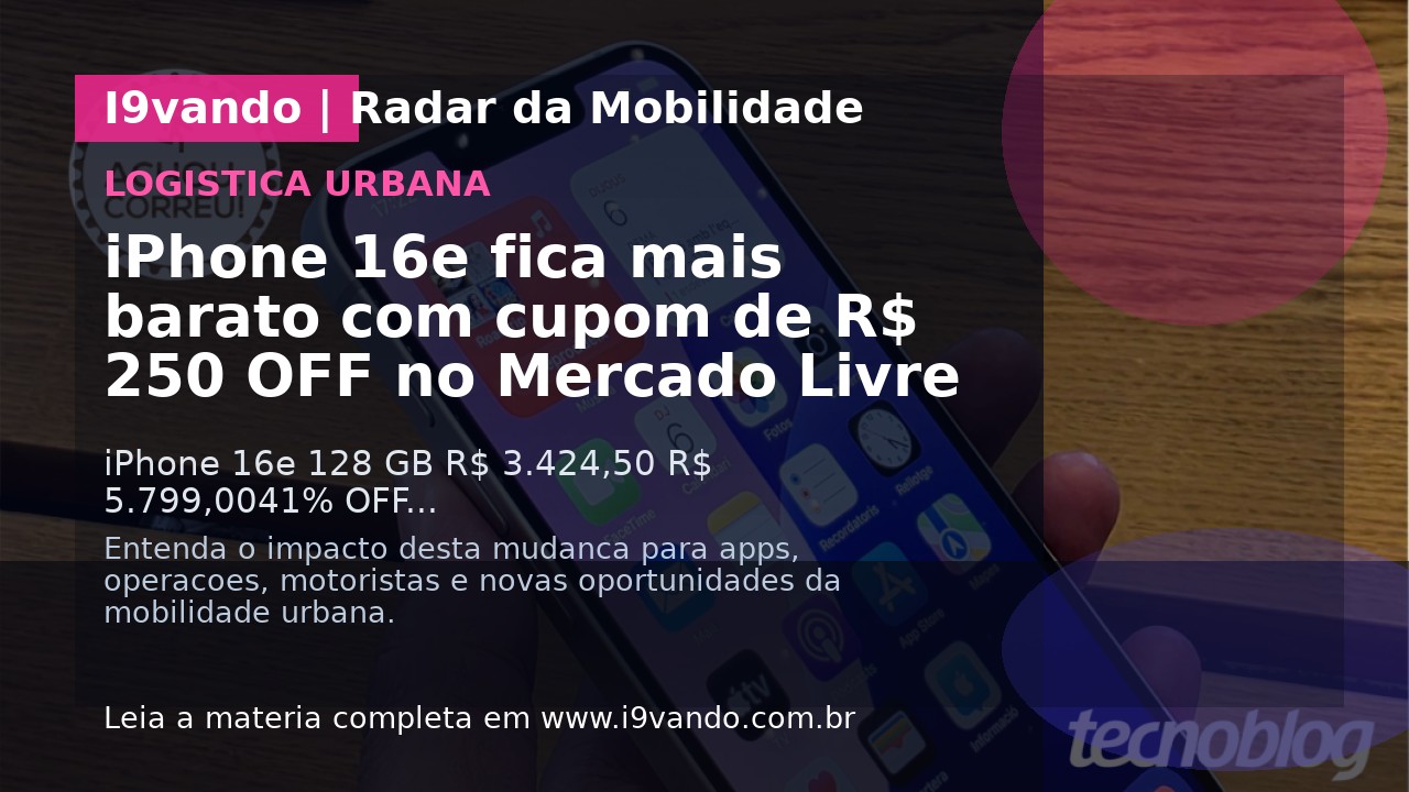 iPhone 16e fica mais barato com cupom de R$ 250 OFF no Mercado Livre
