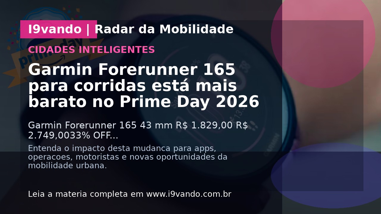 Garmin Forerunner 165 para corridas está mais barato no Prime Day 2026
