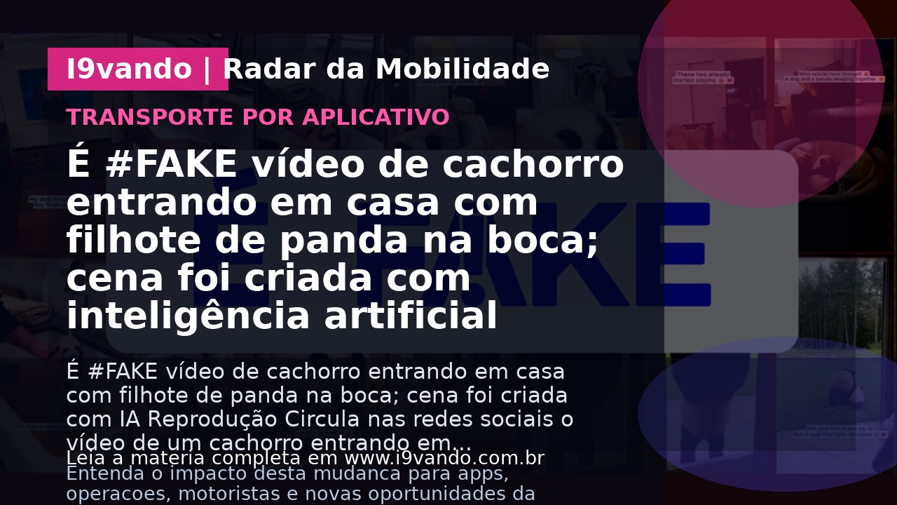 É #FAKE vídeo de cachorro entrando em casa com filhote de panda na boca; cena foi criada com inteligência artificial