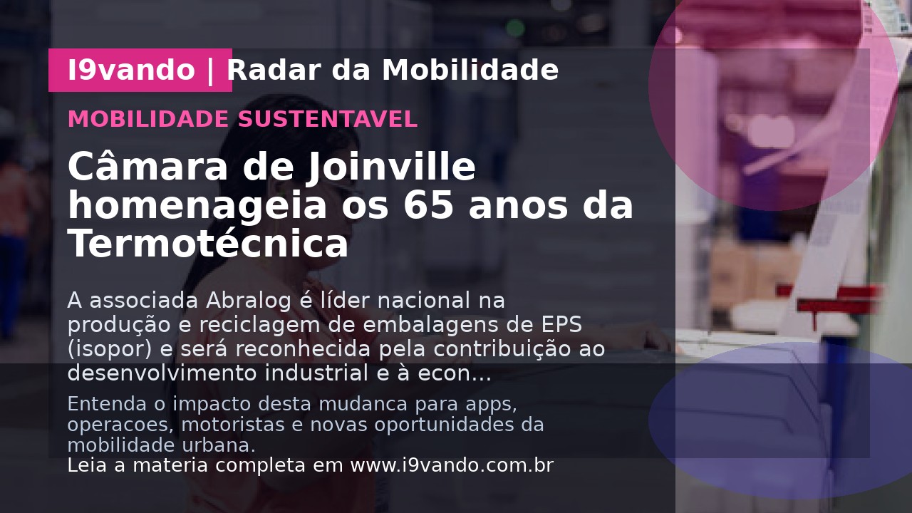 Câmara de Joinville homenageia os 65 anos da Termotécnica
