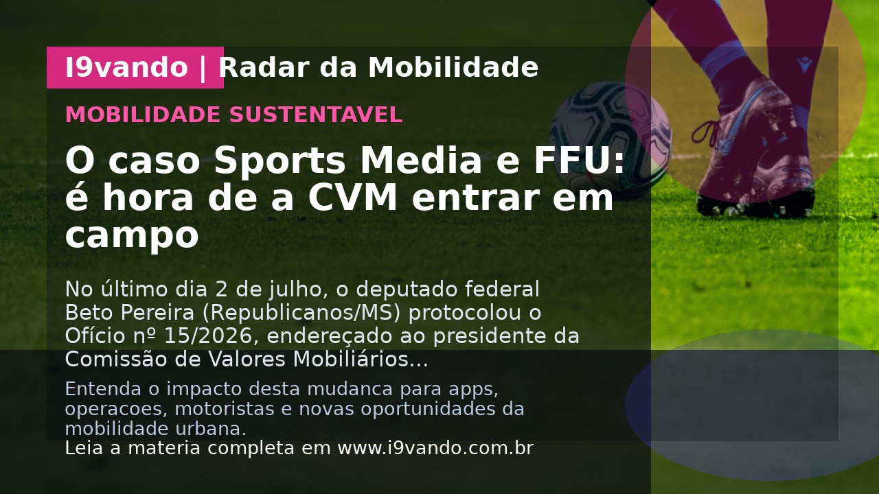 O caso Sports Media e FFU: é hora de a CVM entrar em campo