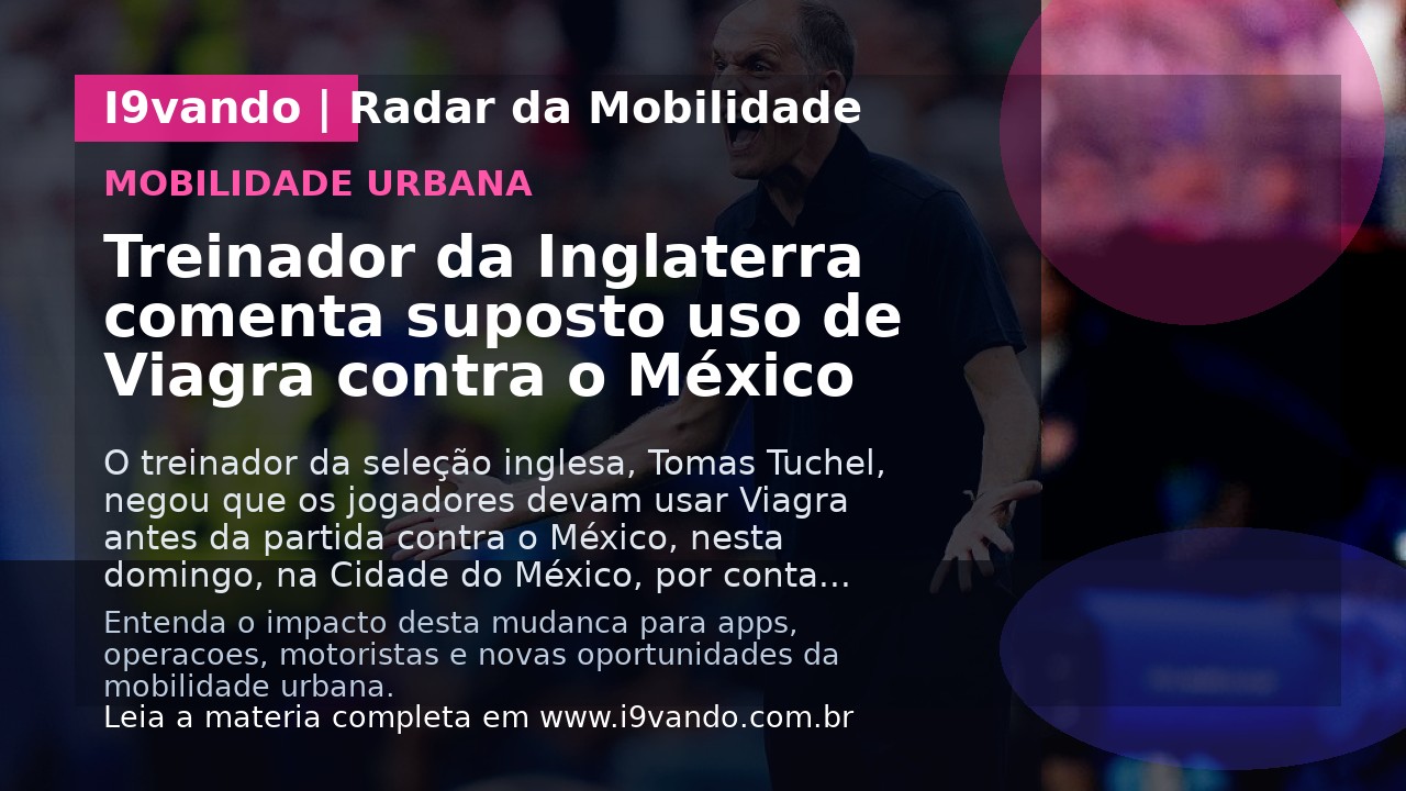 Treinador da Inglaterra comenta suposto uso de Viagra contra o México