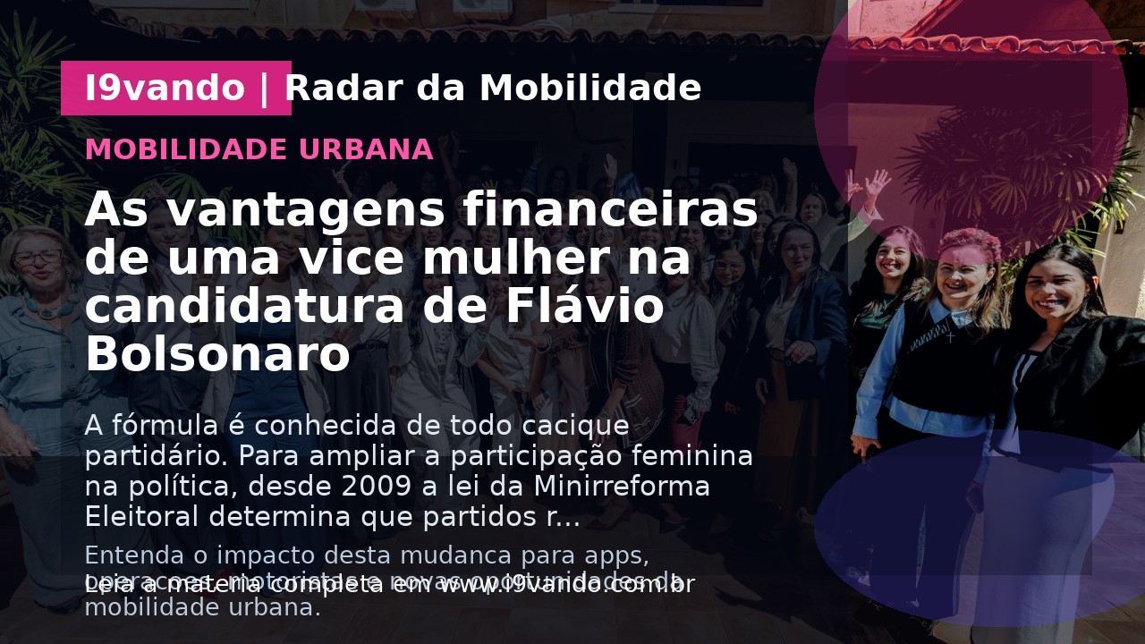 As vantagens financeiras de uma vice mulher na candidatura de Flávio Bolsonaro