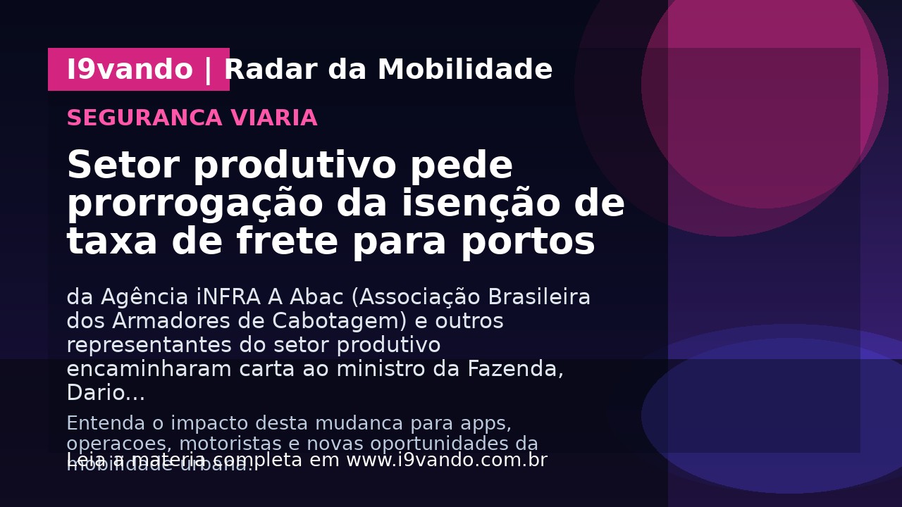 Setor produtivo pede prorrogação da isenção de taxa de frete para portos