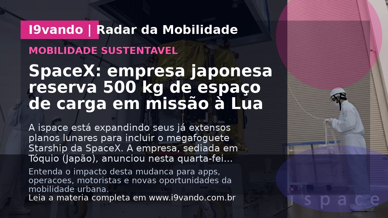 SpaceX: empresa japonesa reserva 500 kg de espaço de carga em missão à Lua