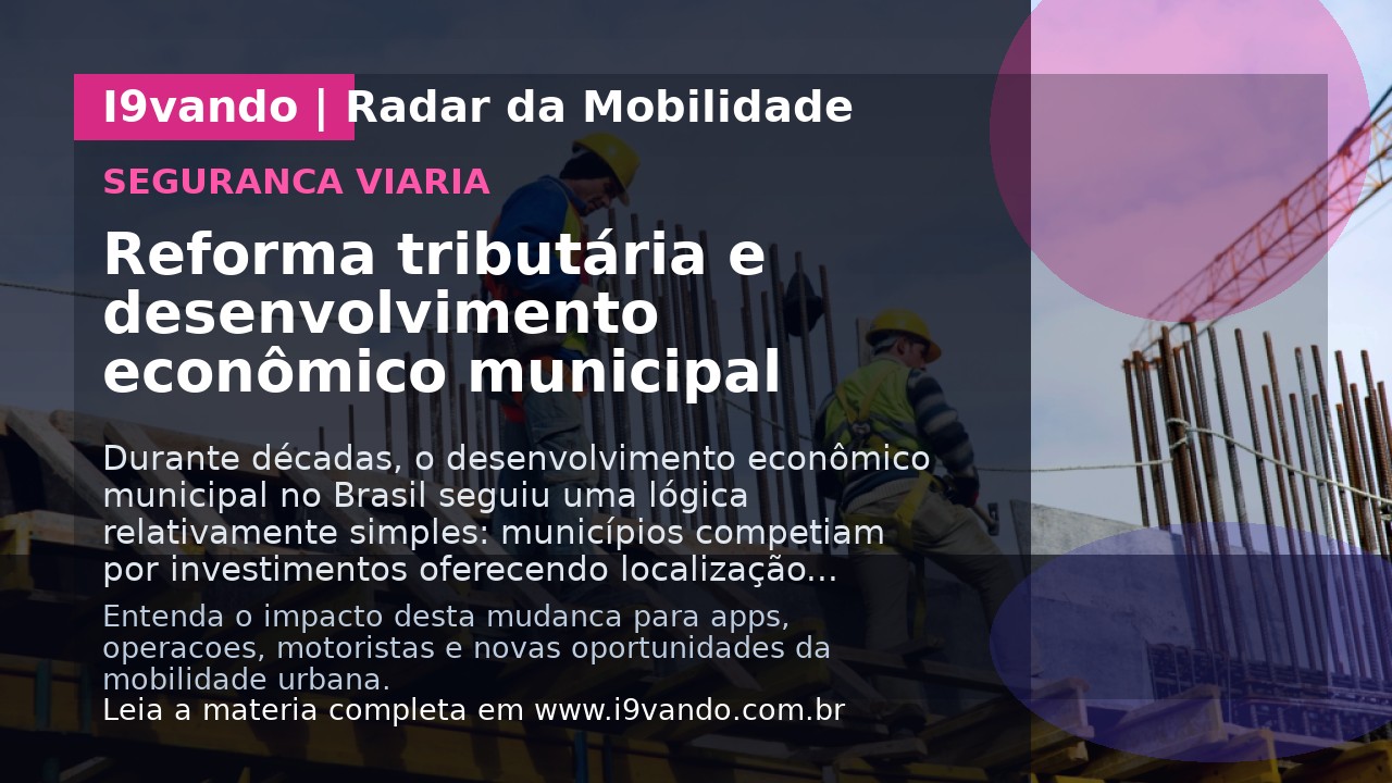 Reforma tributária e desenvolvimento econômico municipal