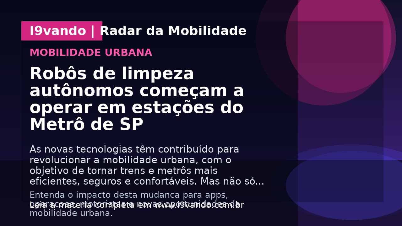 Robôs de limpeza autônomos começam a operar em estações do Metrô de SP