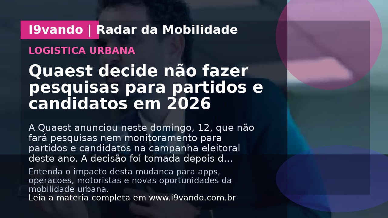 Quaest decide não fazer pesquisas para partidos e candidatos em 2026