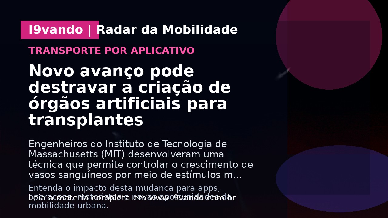 Novo avanço pode destravar a criação de órgãos artificiais para transplantes