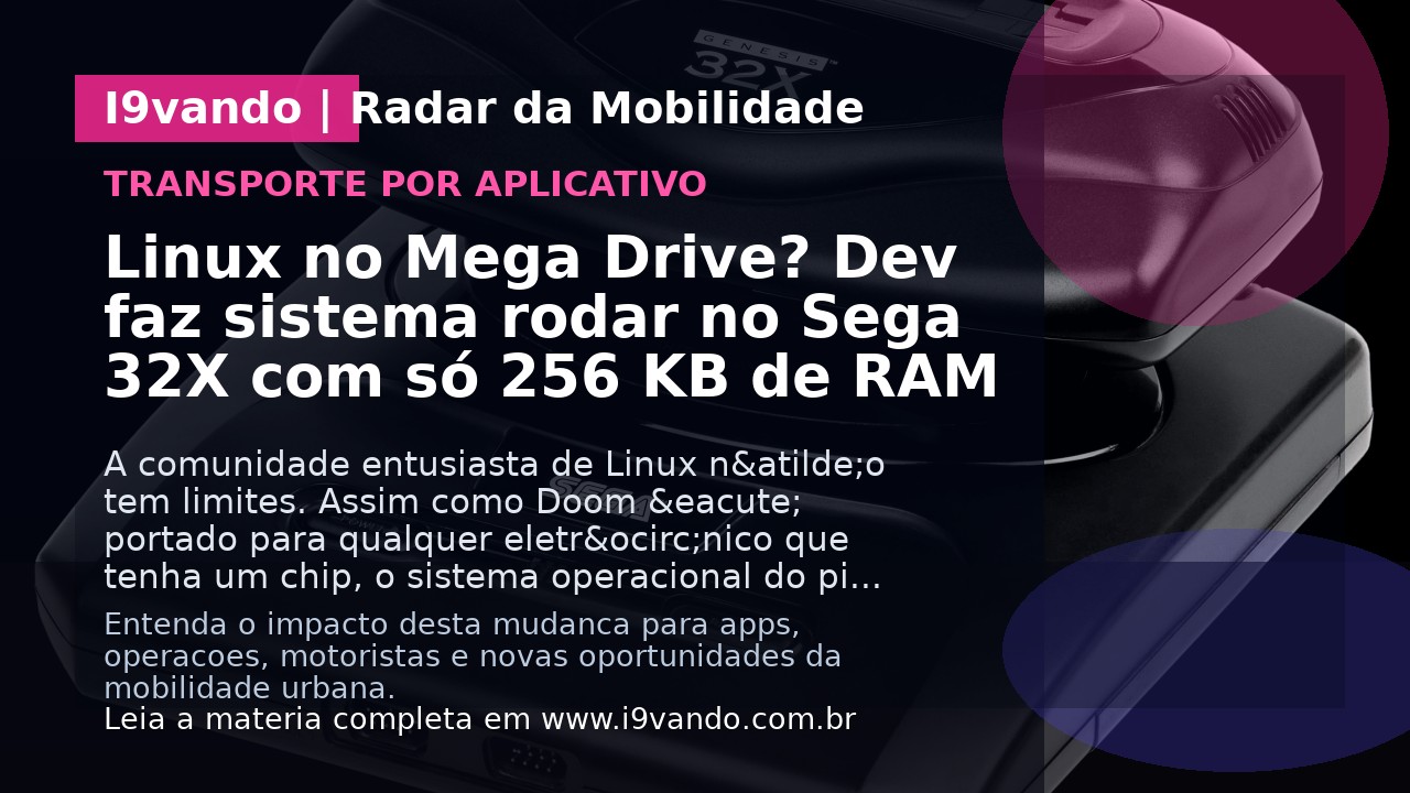 Linux no Mega Drive? Dev faz sistema rodar no Sega 32X com só 256 KB de RAM
