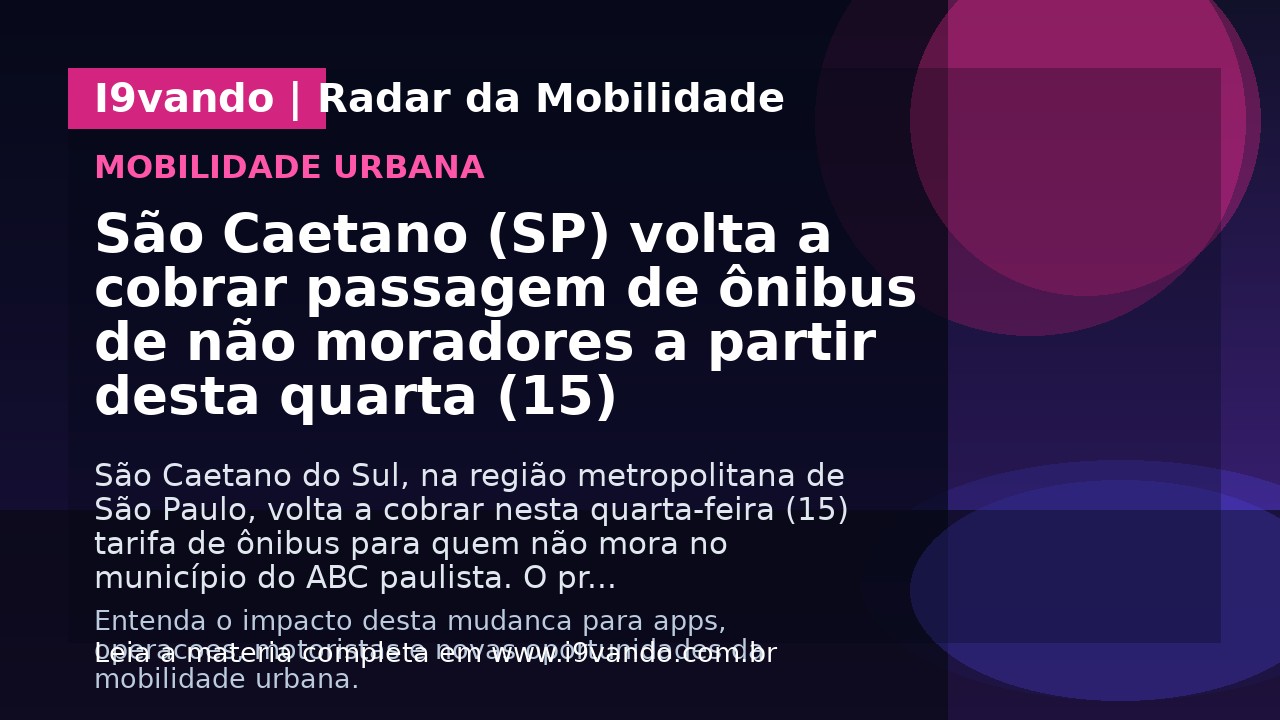 São Caetano (SP) volta a cobrar passagem de ônibus de não moradores a partir desta quarta (15)