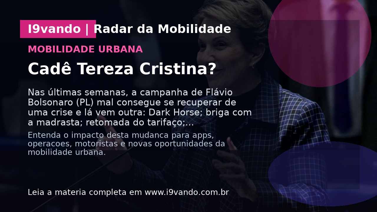 Cadê Tereza Cristina?
