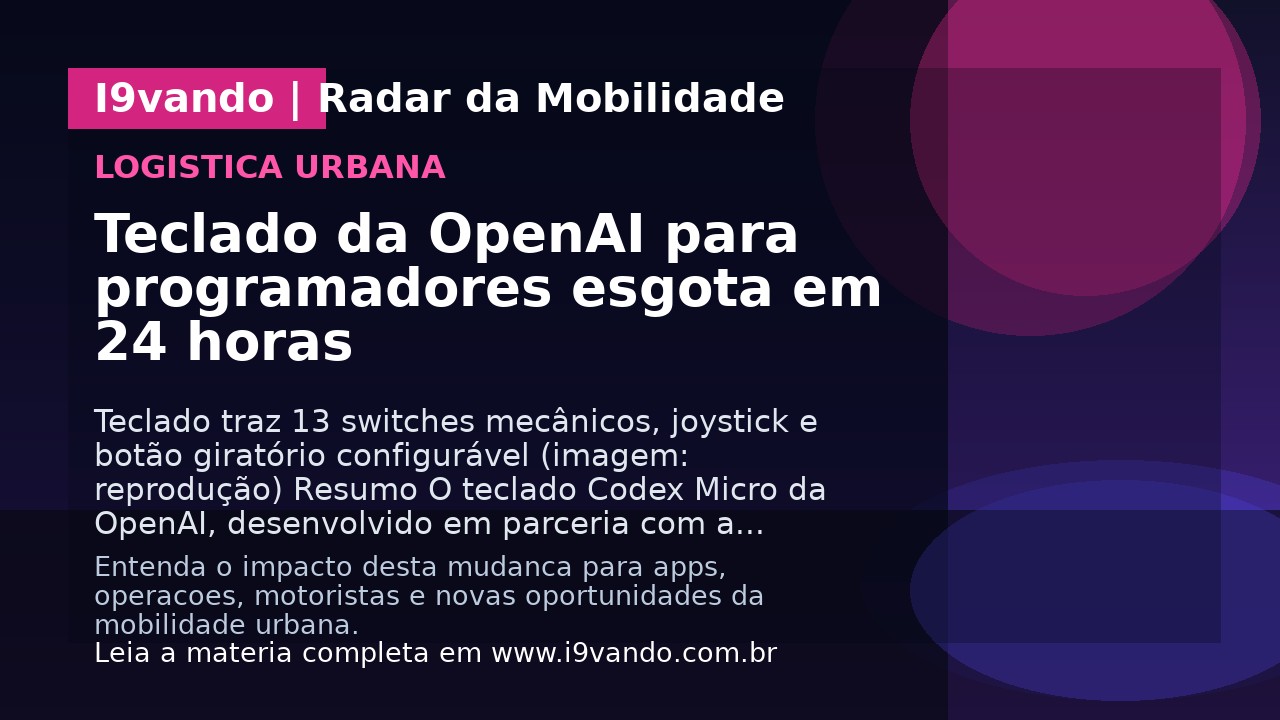 Teclado da OpenAI para programadores esgota em 24 horas