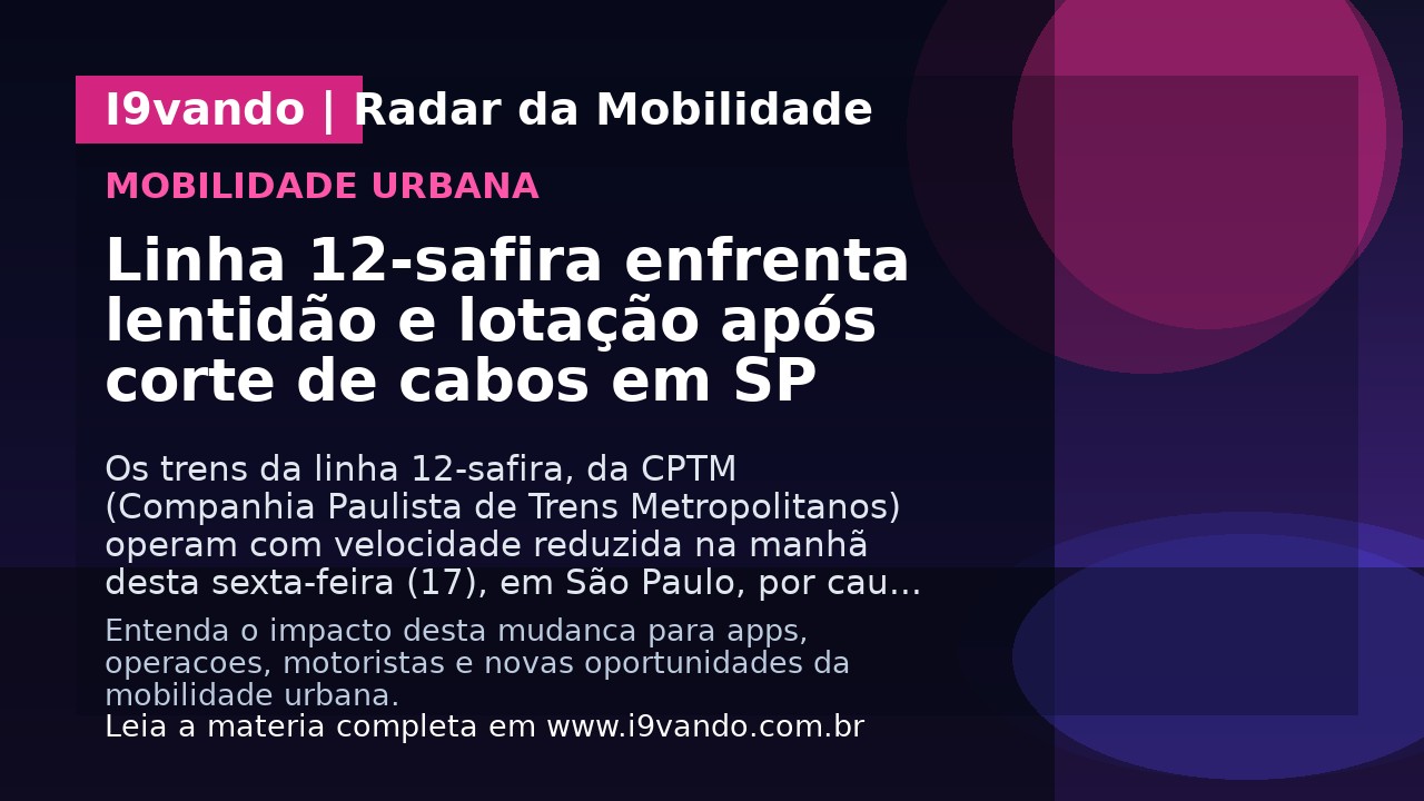 Linha 12-safira enfrenta lentidão e lotação após corte de cabos em SP