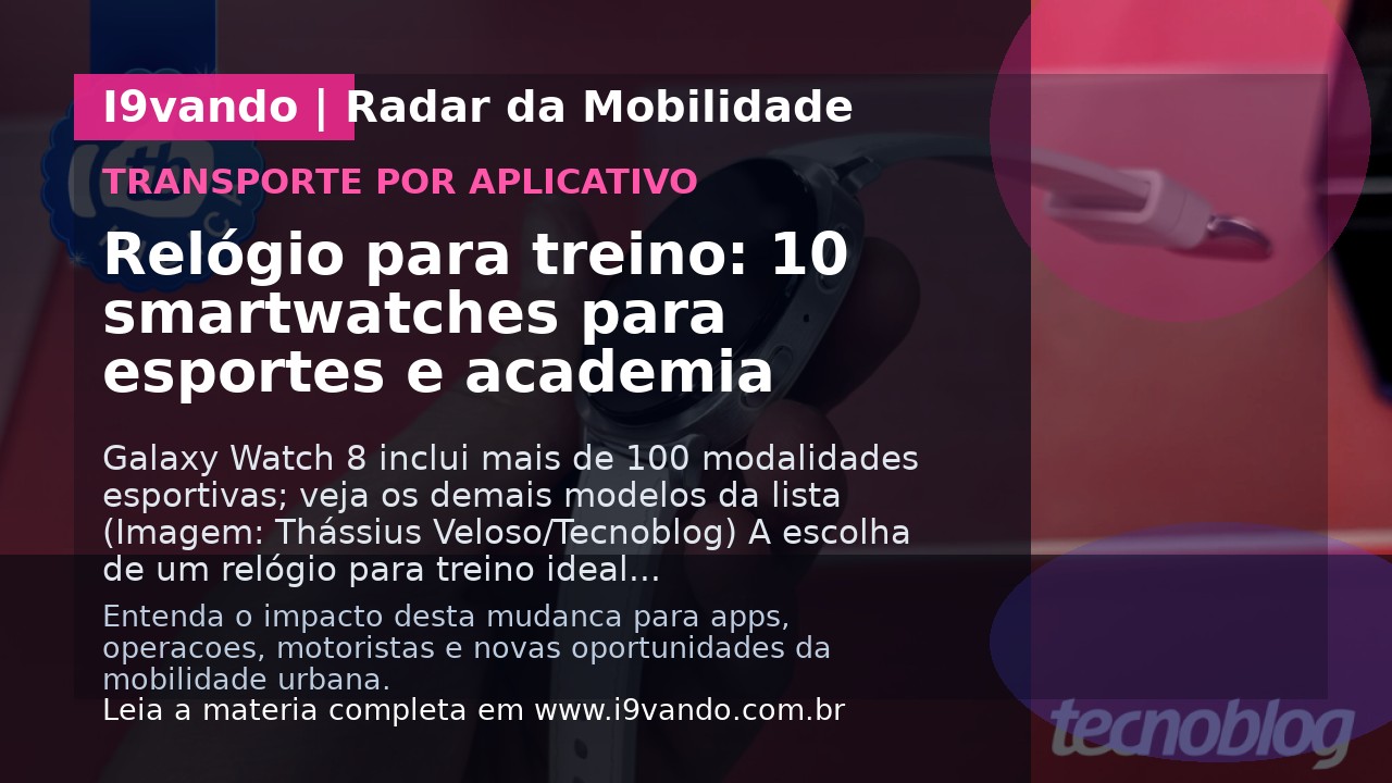 Relógio para treino: 10 smartwatches para esportes e academia
