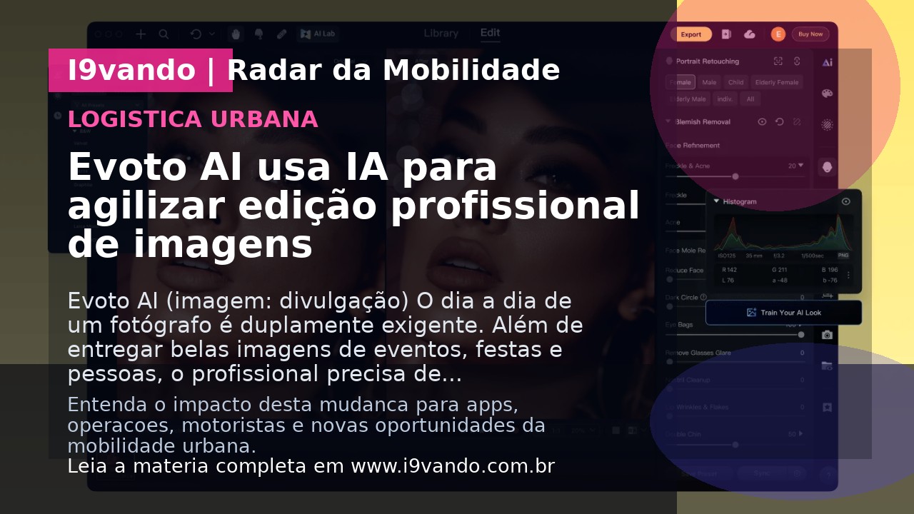 Evoto AI usa IA para agilizar edição profissional de imagens