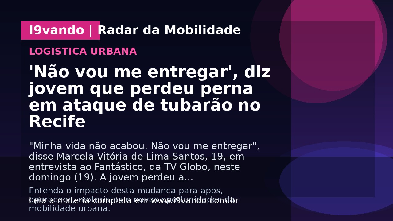 'Não vou me entregar', diz jovem que perdeu perna em ataque de tubarão no Recife