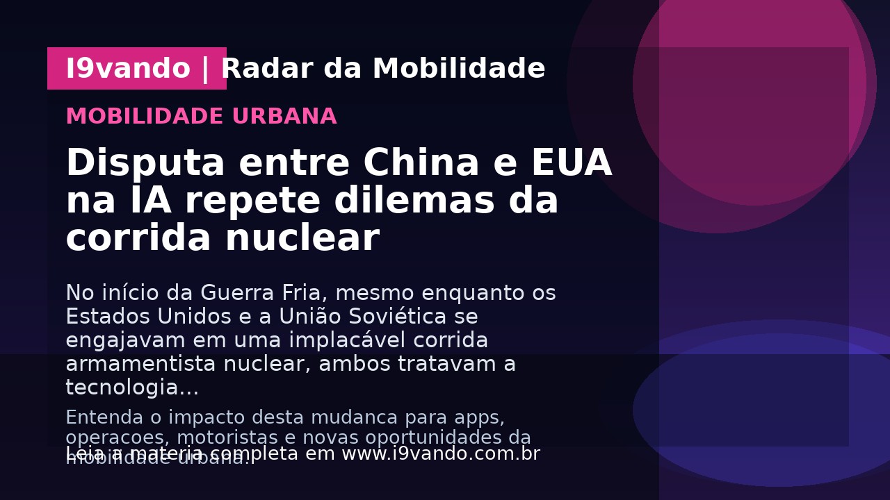 Disputa entre China e EUA na IA repete dilemas da corrida nuclear