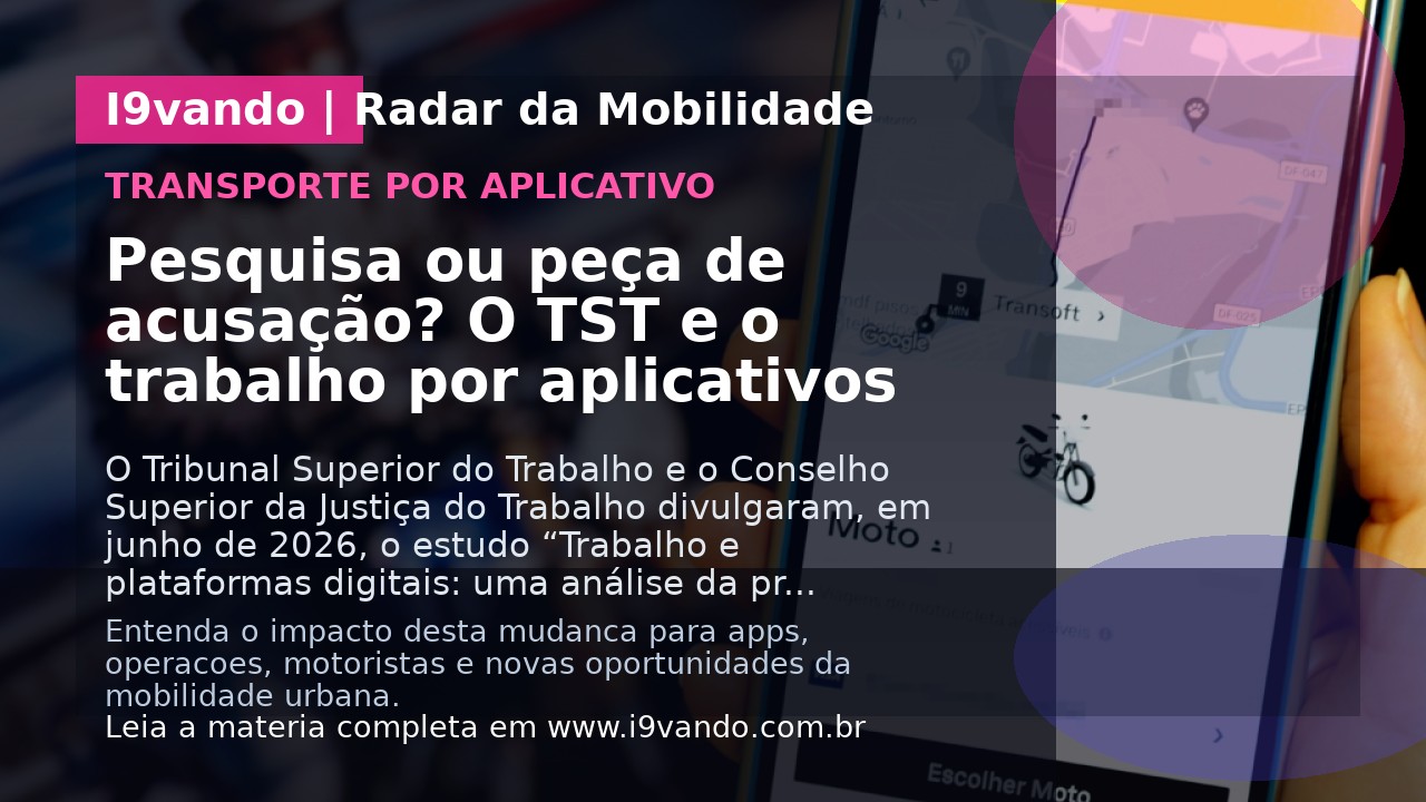 Pesquisa ou peça de acusação? O TST e o trabalho por aplicativos
