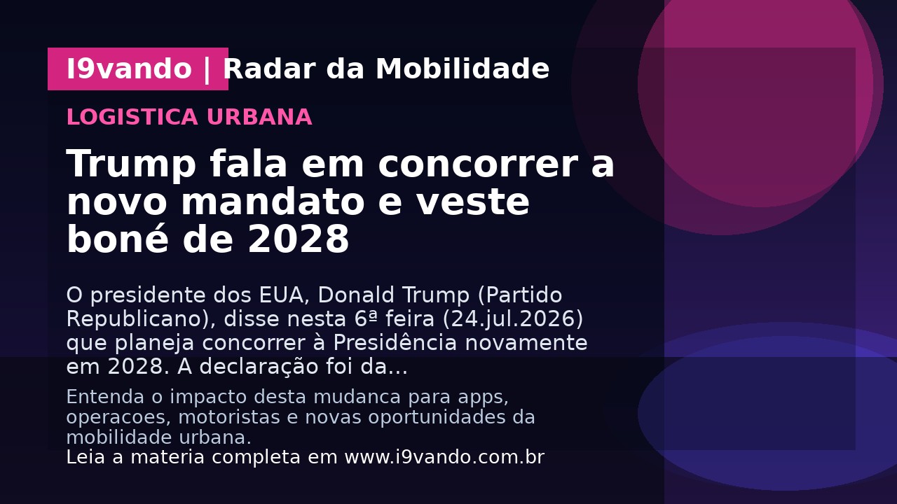 Trump fala em concorrer a novo mandato e veste boné de 2028