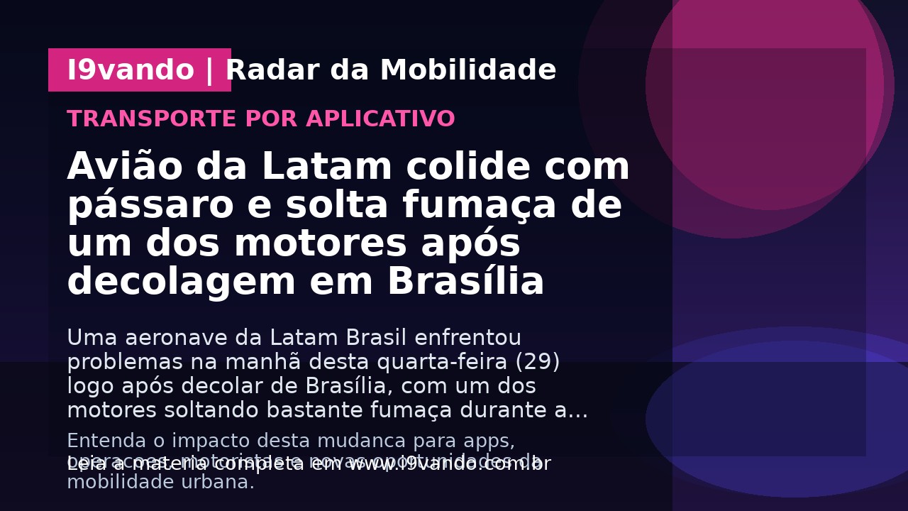 Avião da Latam colide com pássaro e solta fumaça de um dos motores após decolagem em Brasília