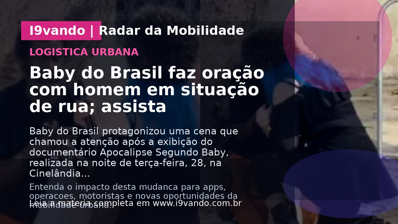 Baby do Brasil faz oração com homem em situação de rua; assista