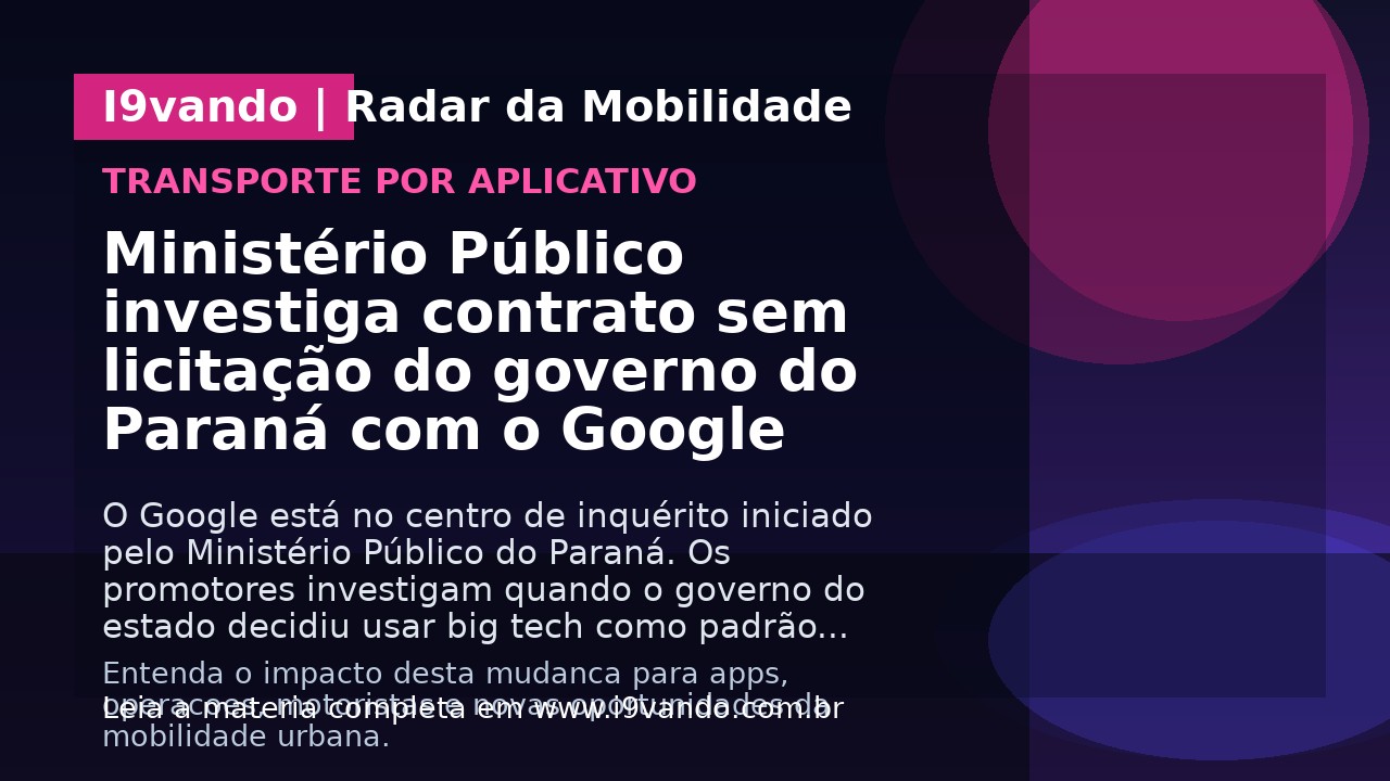 Ministério Público investiga contrato sem licitação do governo do Paraná com o Google