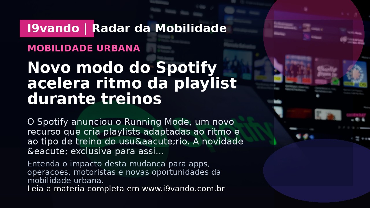 Novo modo do Spotify acelera ritmo da playlist durante treinos
