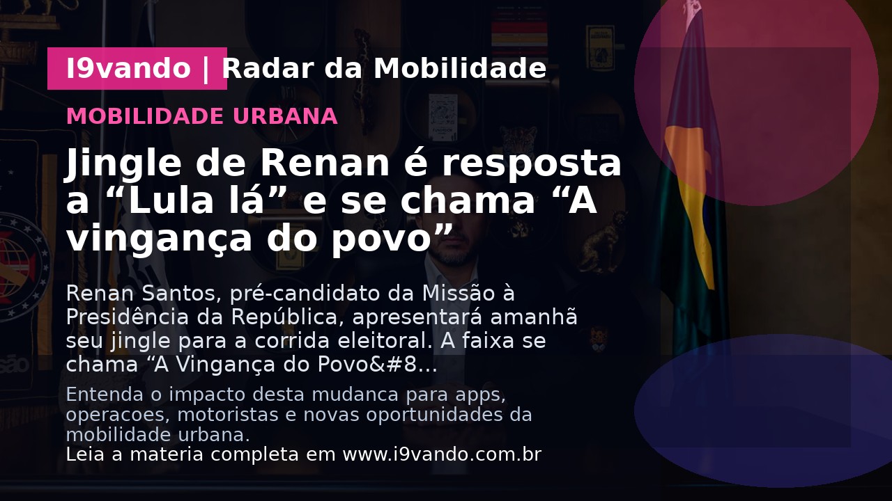 Jingle de Renan é resposta a “Lula lá” e se chama “A vingança do povo”