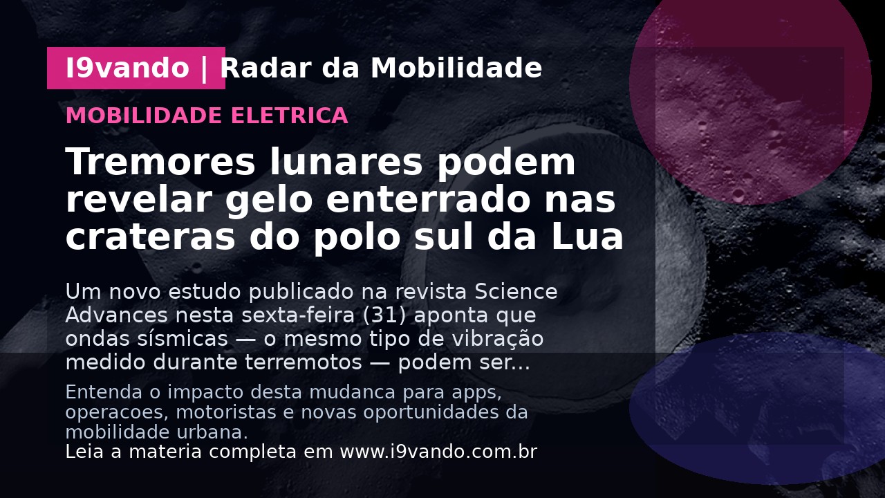 Tremores lunares podem revelar gelo enterrado nas crateras do polo sul da Lua