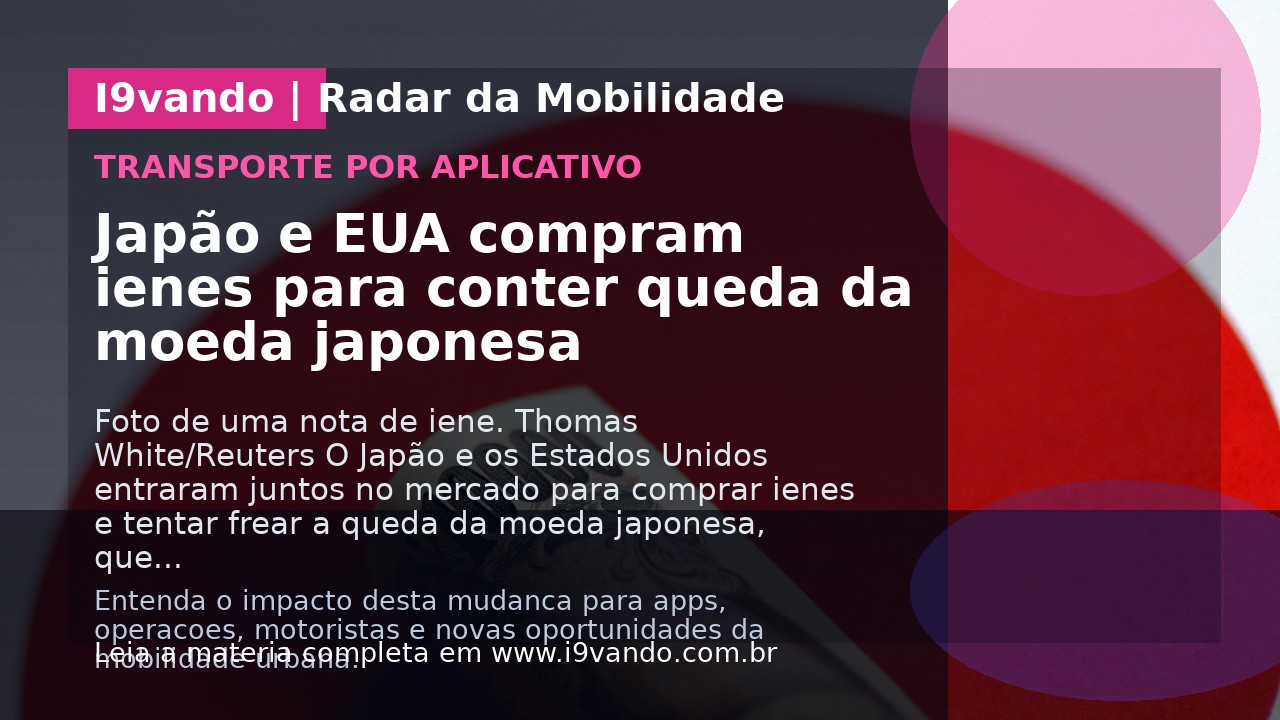 Japão e EUA compram ienes para conter queda da moeda japonesa