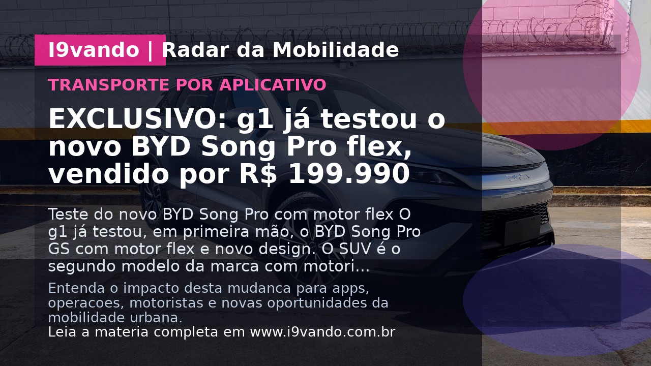 EXCLUSIVO: g1 já testou o novo BYD Song Pro flex, vendido por R$ 199.990