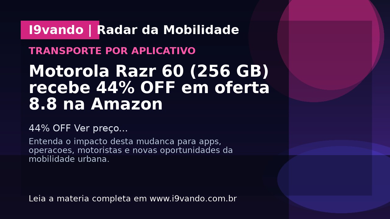 Motorola Razr 60 (256 GB) recebe 44% OFF em oferta 8.8 na Amazon