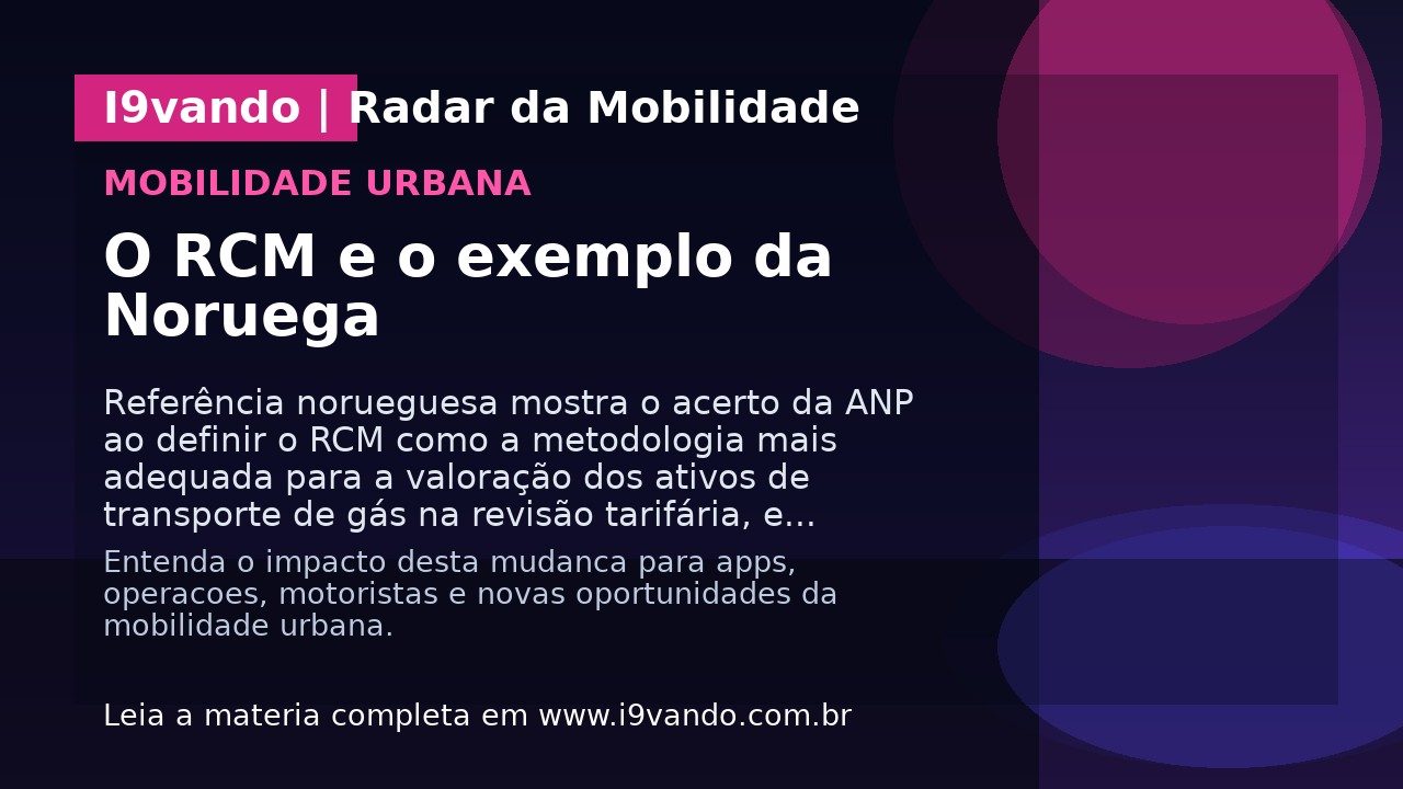 O RCM e o exemplo da Noruega
