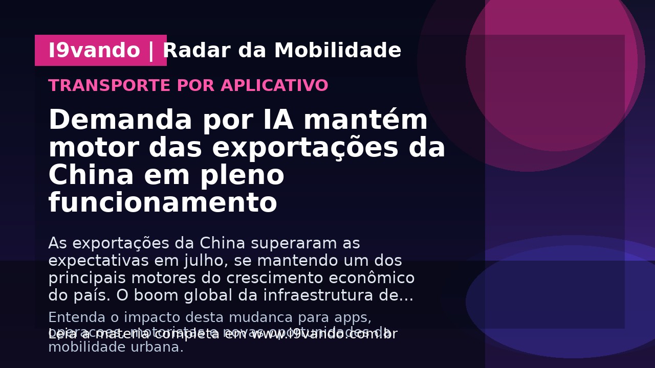 Demanda por IA mantém motor das exportações da China em pleno funcionamento