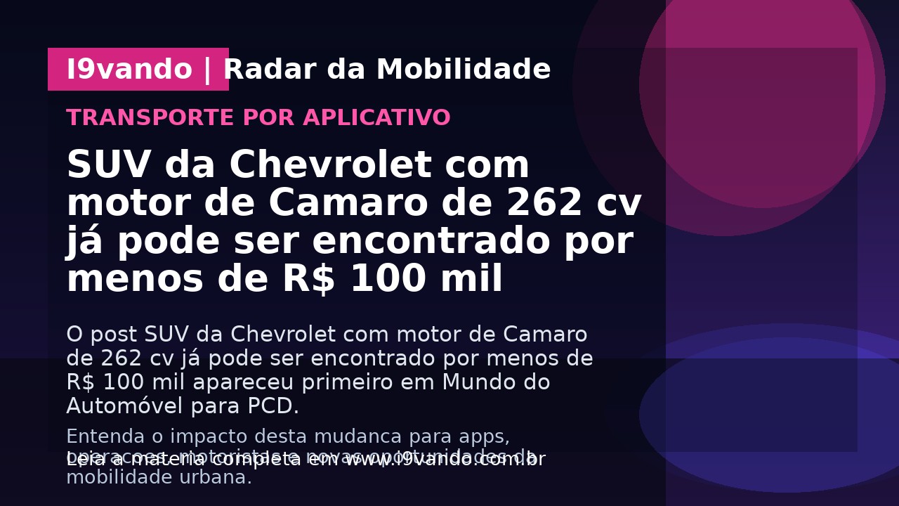 SUV da Chevrolet com motor de Camaro de 262 cv já pode ser encontrado por menos de R$ 100 mil